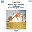 HANDEL: Famous Organ Concertos