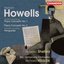 Howells: Piano Concertos Nos. 1 and 2 & Penguinski