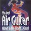 The Best Air Guitar Album in the World... Ever!