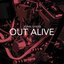 Out Alive - Single