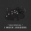 I Mock Joggers - Single
