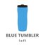 BLUE TUMBLER