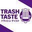 Trash Taste Podcast