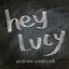 Hey Lucy - EP