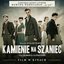 Kamienie na Szaniec - Soundtrack