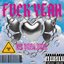 Fuck Yeah - Single