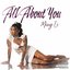 ALL ABOUT YOU