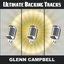 Ultimate Backing Tracks: Glenn Campbell