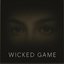 Wicked Game