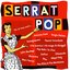 Serrat Pop - Per Al Meu Amic...