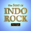 The Story of Indo Rock, Pt. 8