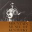 Mountain Music Of Kentucky