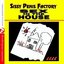 Sissy Penis Factory: Sex In The House (Digitally Remastered)