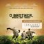 O Brother, Where Art Thou? (10th Anniversary Deluxe Edition)