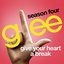 Give Your Heart A Break (Glee Cast Version)