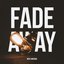 Fade Away - Single