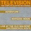 Marquee Moon/Adventure/Live At The Waldorf [The Complete Elektra Recordings Plus Liner Notes]