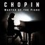 Chopin Master of the Piano