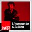 France Inter - L'humeur de ... Stéphane Guillon