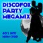 Discofox Party Megamix (80's Hits Non Stop)