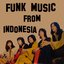 Funk Music from Indonesia