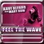 Feel the Wave (feat. Mary Row)