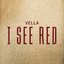 I See Red - Single