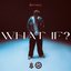 What If?