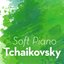 Soft Piano Tchaikovsky