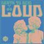Loud - Single