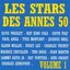 Les stars des annees 50 vol 1