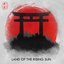 Land of the Rising Sun