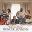 Welcome Home Rosce Jenkins (Soundtrack)