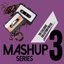 Mashup Series, Vol. 3 (The Exclusive Collection for DJs)