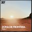Zona De Frontera, Vol. 1