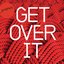 Get Over It - EP