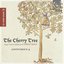 The Cherry Tree: Songs, Carols & Ballads for Christmas
