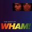 The Best of Wham!: If You Were There...