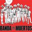 Banda de los Muertos