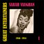 Great Entertainers / Sarah Vaughan, Volume 1 (1946-1954)