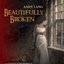 Beautifully Broken