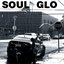 Soul Glo - "Untitled LP"