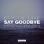 Say Goodbye (Headhunterz Edit)