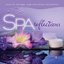 Spa - Reflections: Music for Massage, Yoga, and Sensory Rejuvenation