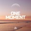 One Moment