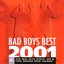 Bad Boys Best 2001