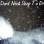 We Don't Need Sleep To Dream