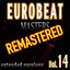 Eurobeat Masters Vol. 14 Remastered by Newfield