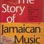 The Story Of Jamaican Music: Forward March 1958-1967 [Disc 1]