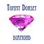 Tommy Dorsey Diamond